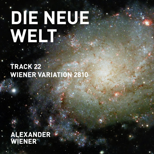 wiener-variation-2810 Die neue Welt | Track 22 | Wiener Variation 2810